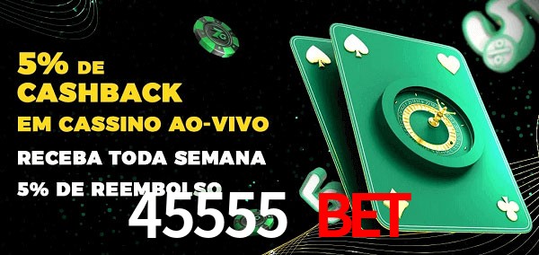 Promoções do cassino ao Vivo 45555 Bet